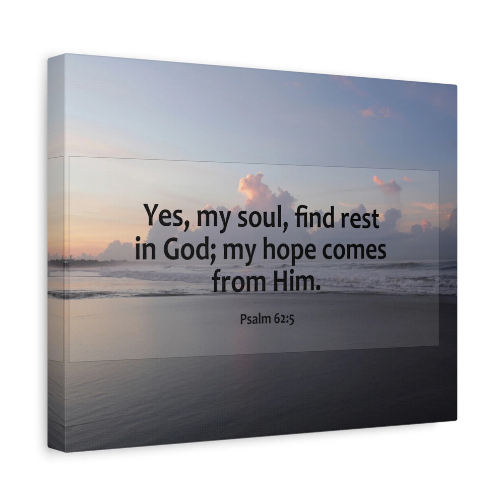 Scripture Canvas Find Rest In God Psalm 62:5 Christian Wall Art Bible Verse